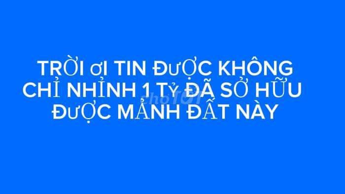Tin được không chỉ hơn 1 tỷ đã sở hữu mảnh đất cực đẹp này
