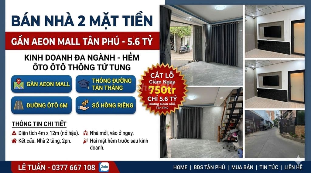 GẦN AEON TÂN PHÚ - NHÀ 2 MẶT HẺM THOÁNG - GIÁ 5.6 TỶ