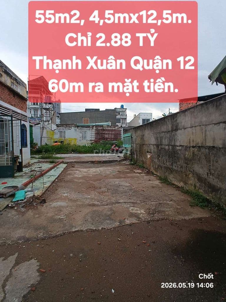 SÁT MẶT TIỀN 55M2, 4.5MX12.5M, CHỈ 2.88 TỶ, THẠNH XUÂN QUẬN 12.