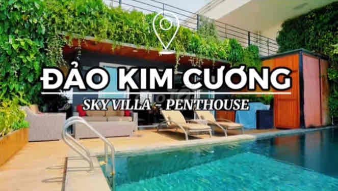 Cần bán căn Penhouse Duplex 580m2 dự án Đảo Kim Cương Q2