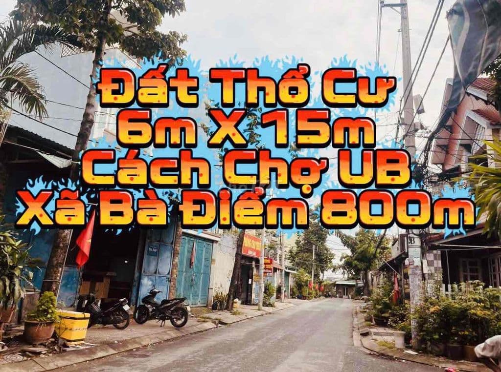 ĐẤT 6m X 15m-Đường 12m Ra Phan Văn Hớn 100m- Chợ Bà Điểm 800m