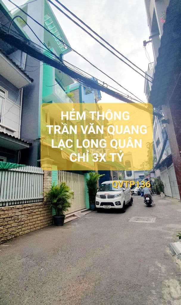 HẺM THÔNG TRẦN VĂN QUANG & LẠC LONG QUÂN, NHỈNH 3.X TỶ